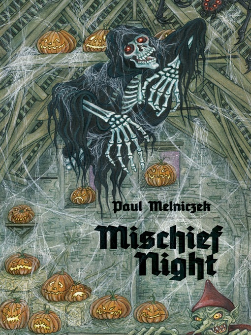 Title details for Mischief Night by Paul Melniczek - Available